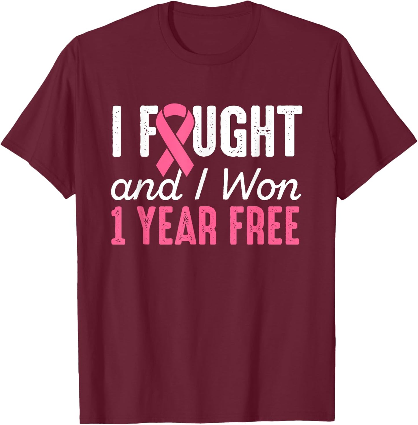 Breast Cancerversary 1 Year Breast Cancer Free Shirt Gift T-Shirt - T-Shirt | Maroon
