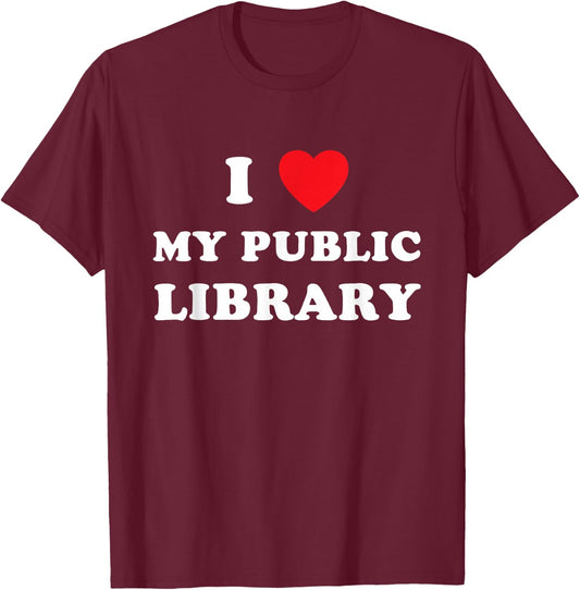 Librarian I Love My Public Library Punk Rock Retro T-Shirt - T-Shirt | Maroon