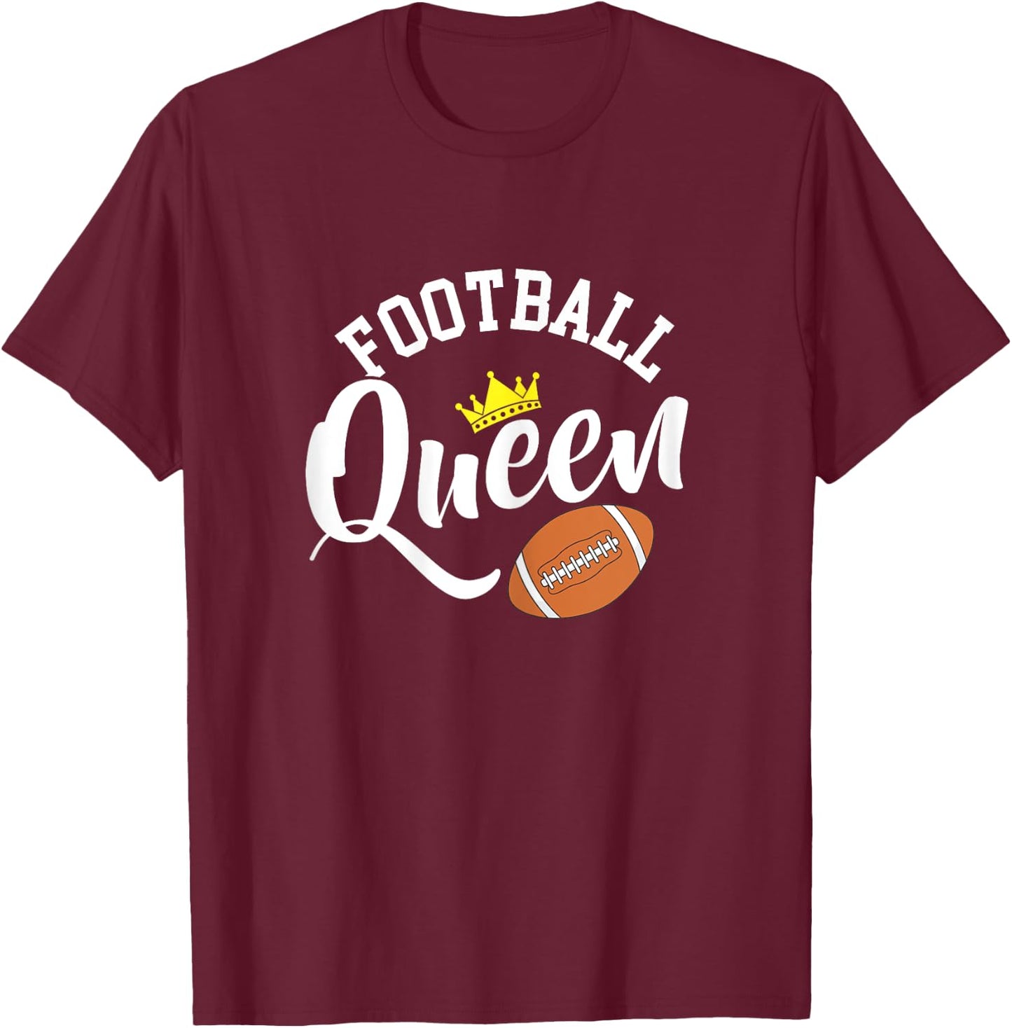 Football Queen - American Football Season Party T-Shirt - T-Shirt | Maroon