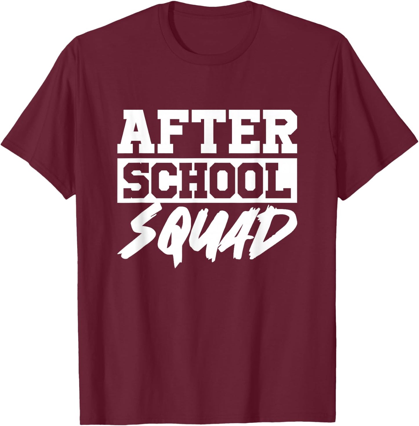 After School Squad Cool Teacher School Worker Teaching Staff Women T-Shirt - T-Shirt | Maroon