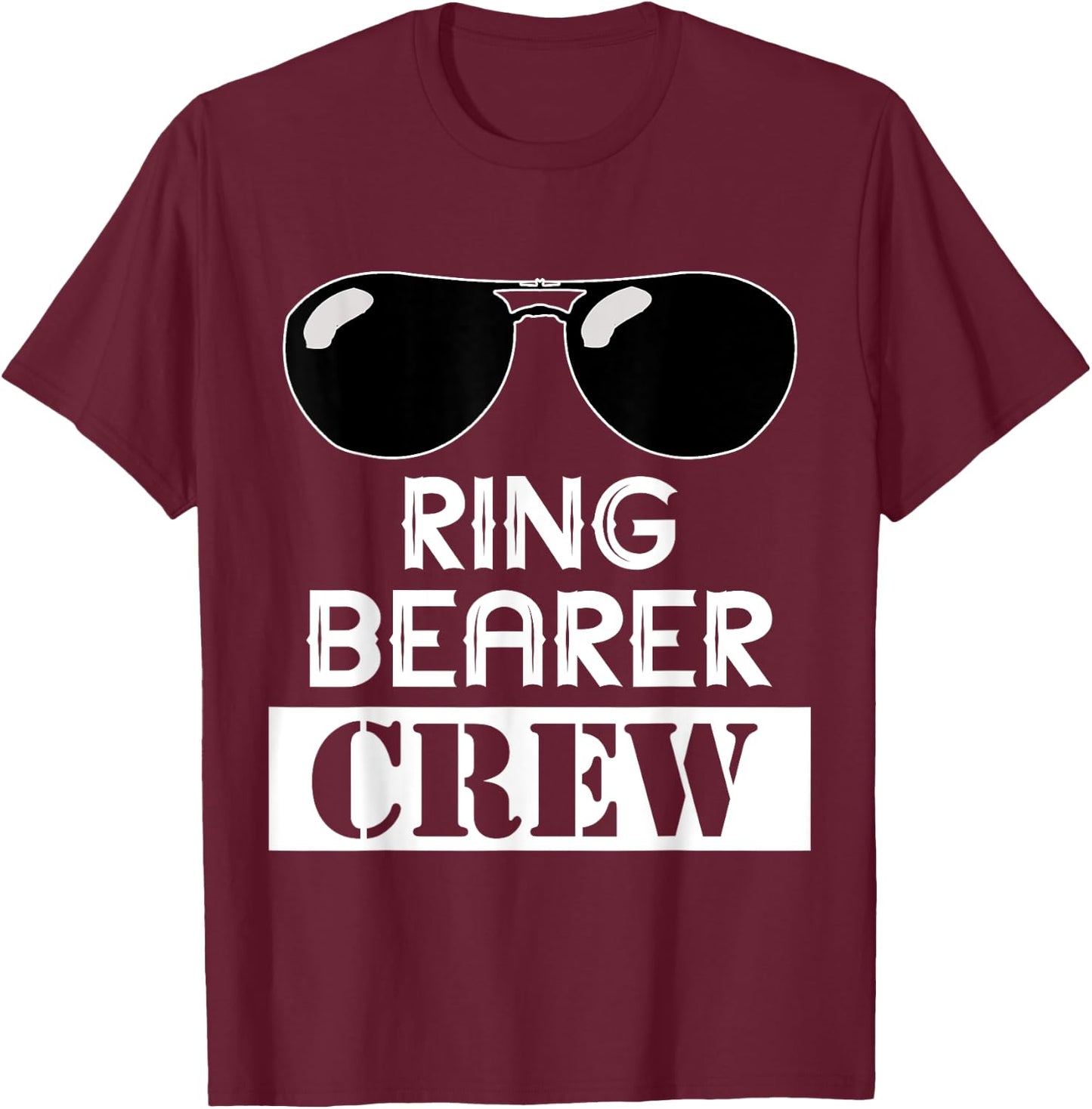 Ring Wedding Party Security Sunglass Ring Bearer Crew T-Shirt - T-Shirt | Maroon