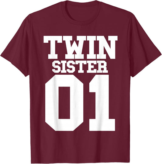 Twin Sister Number One For The Number 1 Of Twins Girl Women T-Shirt - T-Shirt | Maroon