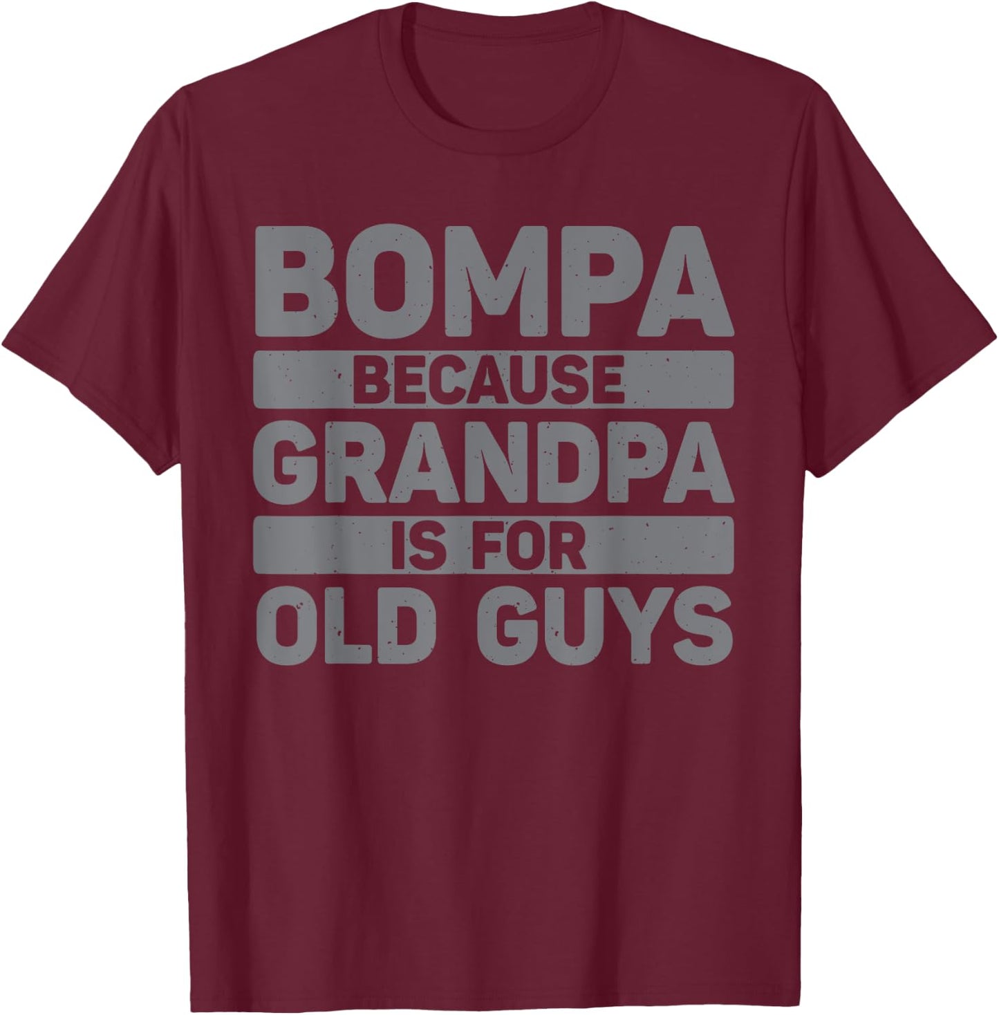 Bompa Design For Grandpa From Grandkids Father's Day Bompa T-Shirt - T-Shirt | Maroon