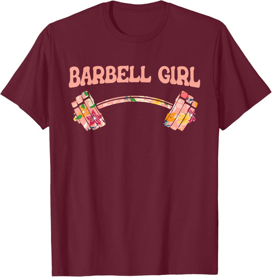 Barbell Girl - Barbell Gear Training Fitness Gym Barbell T-Shirt - T-Shirt | Maroon