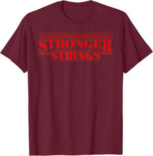 Stronger Strings, Harder Strings, Parody, Bass, Bass, Player T-Shirt - T-Shirt | Maroon