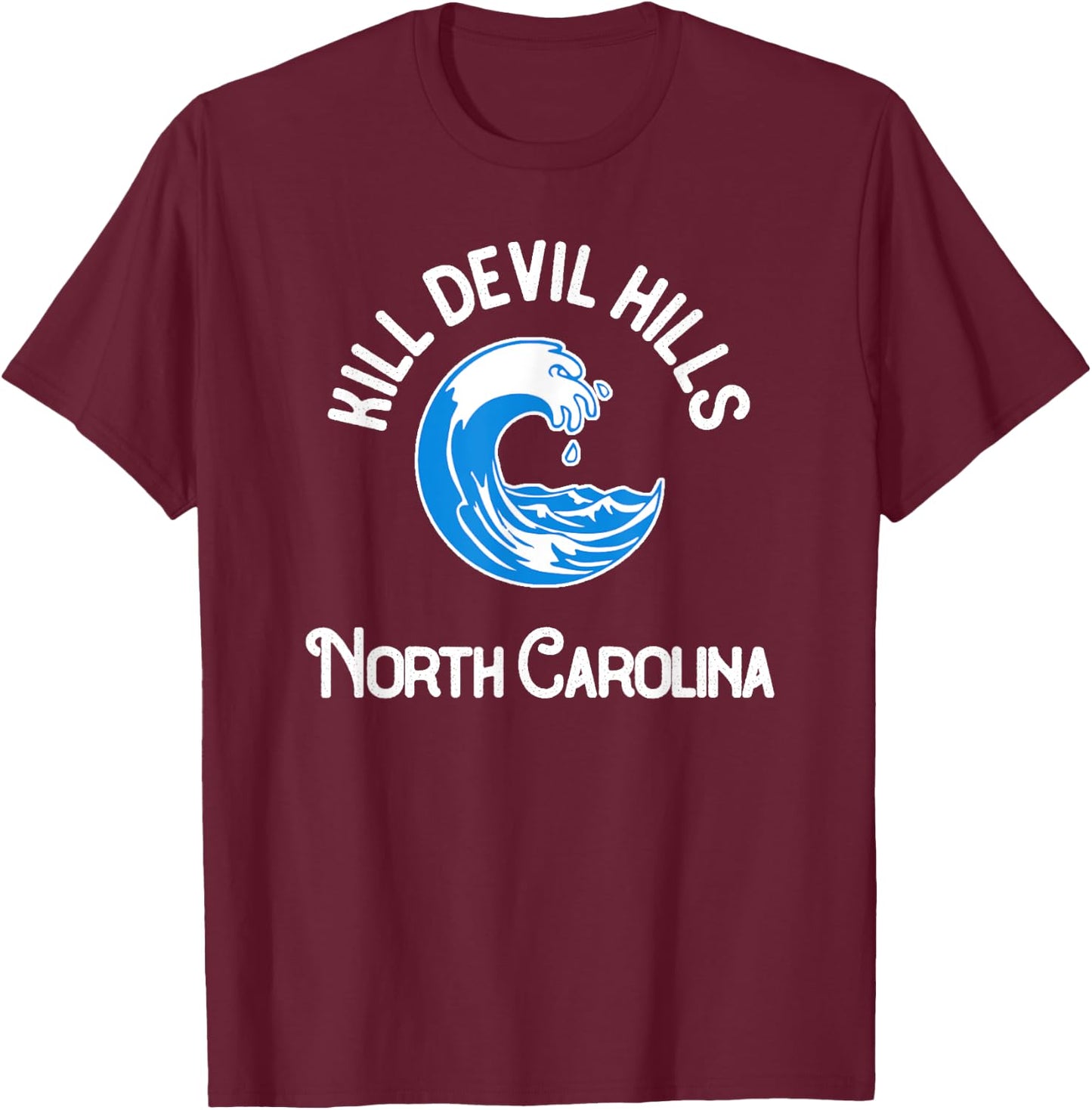 Kill Devil Hills North Carolina Men Women T-Shirt - T-Shirt | Maroon