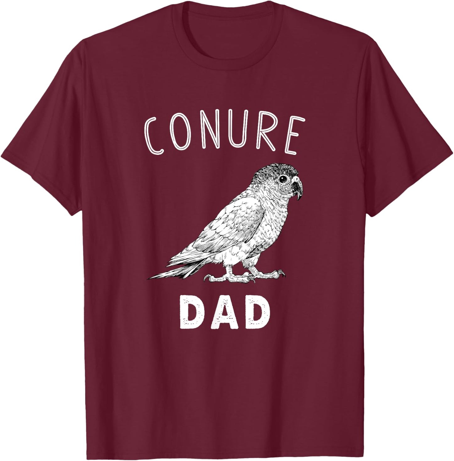 Conure Dad Green Cheek Conure Parrot Bird Papa T-Shirt - T-Shirt | Maroon