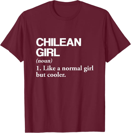 Chilean Girl Definition Chile Flag Country Language T-Shirt - T-Shirt | Maroon