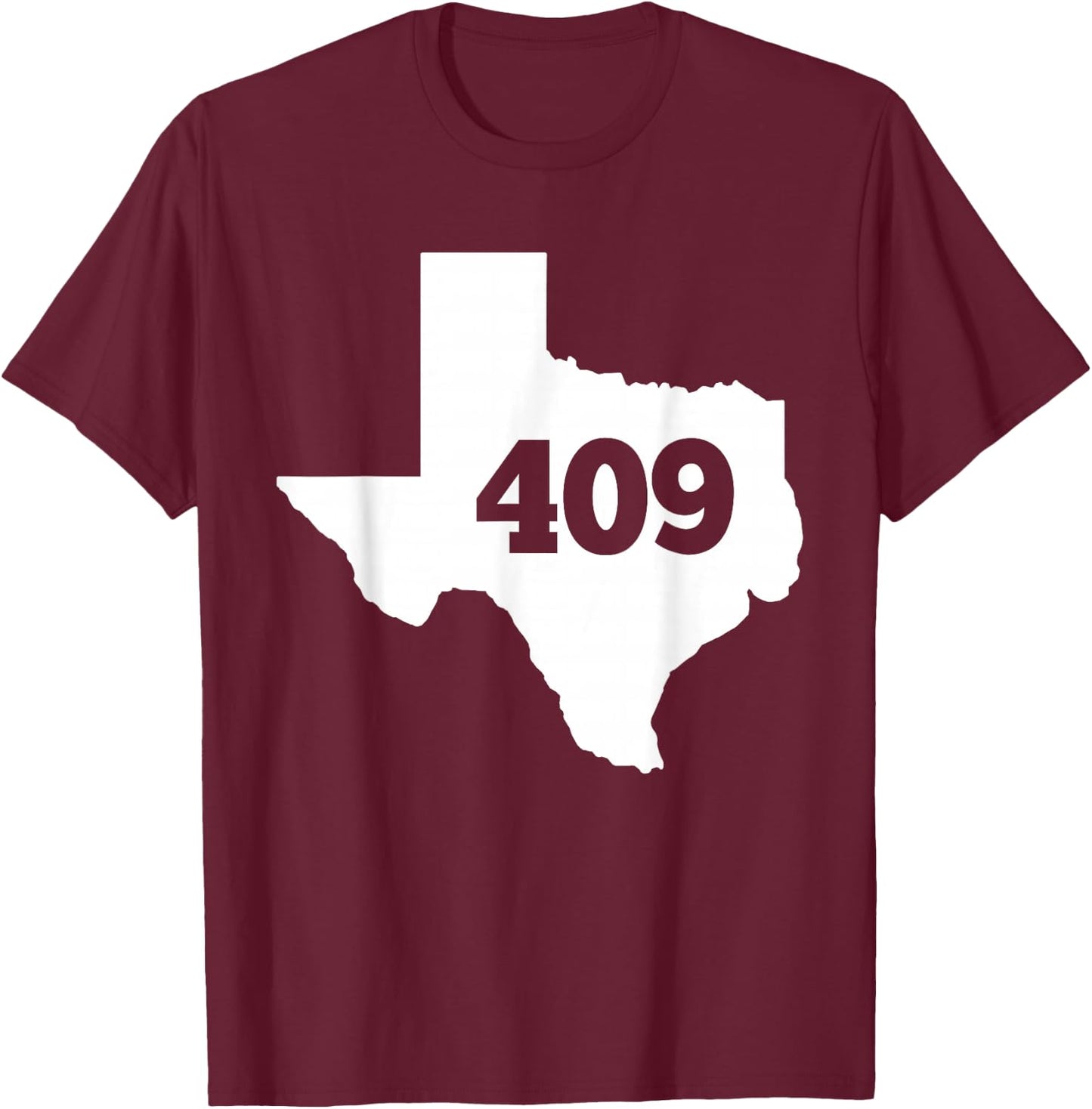 Texas 409 Area Code T-Shirt - T-Shirt | Maroon