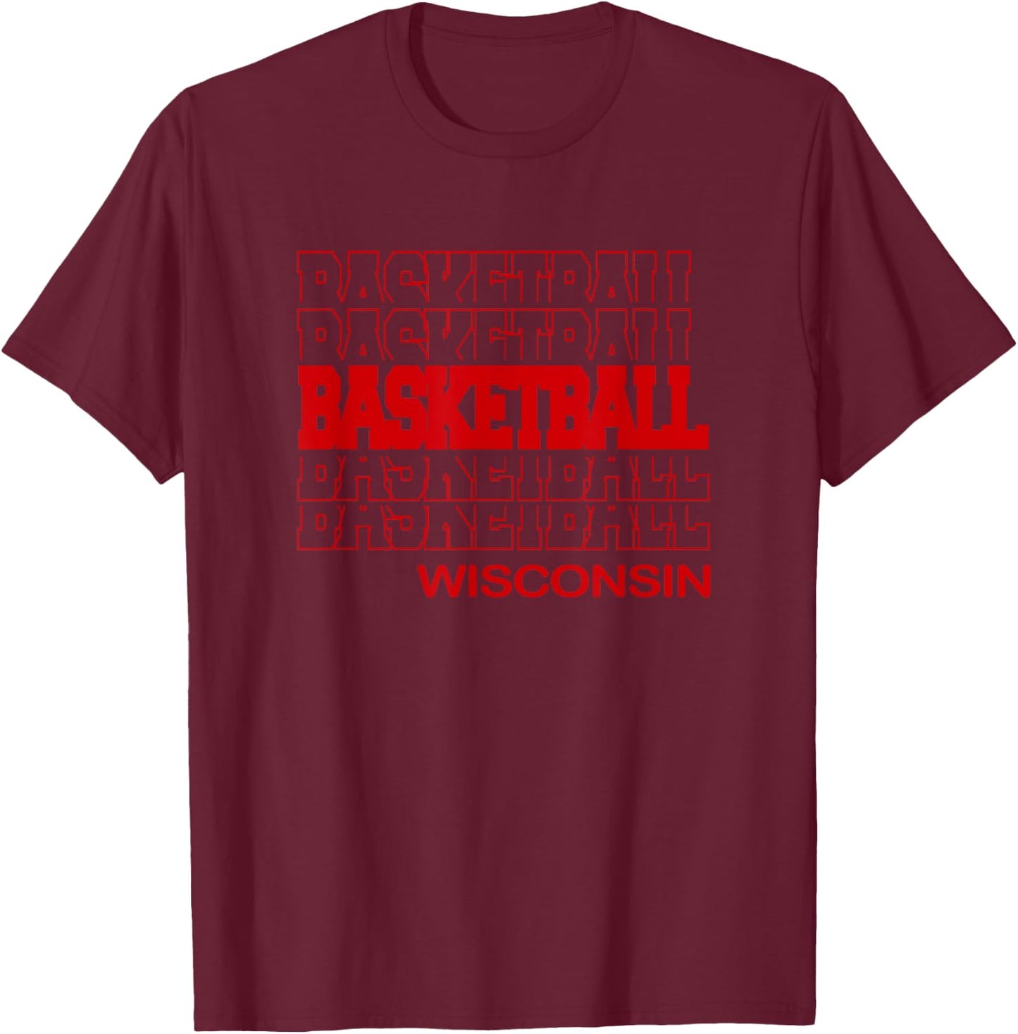 Basketball Wisconsin in Modern Stacked Lettering T-Shirt - T-Shirt | Maroon