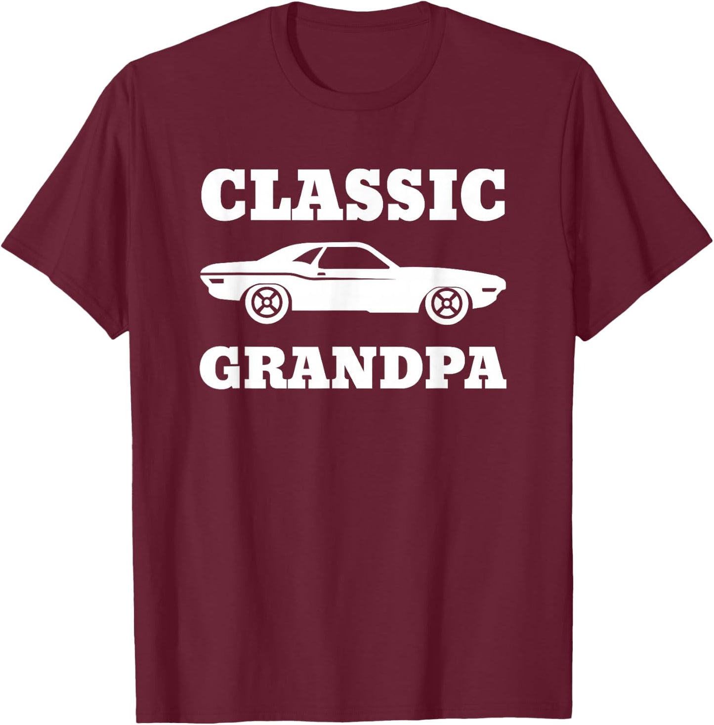 Funny Grandpa Classic Car T-Shirt - T-Shirt | Maroon