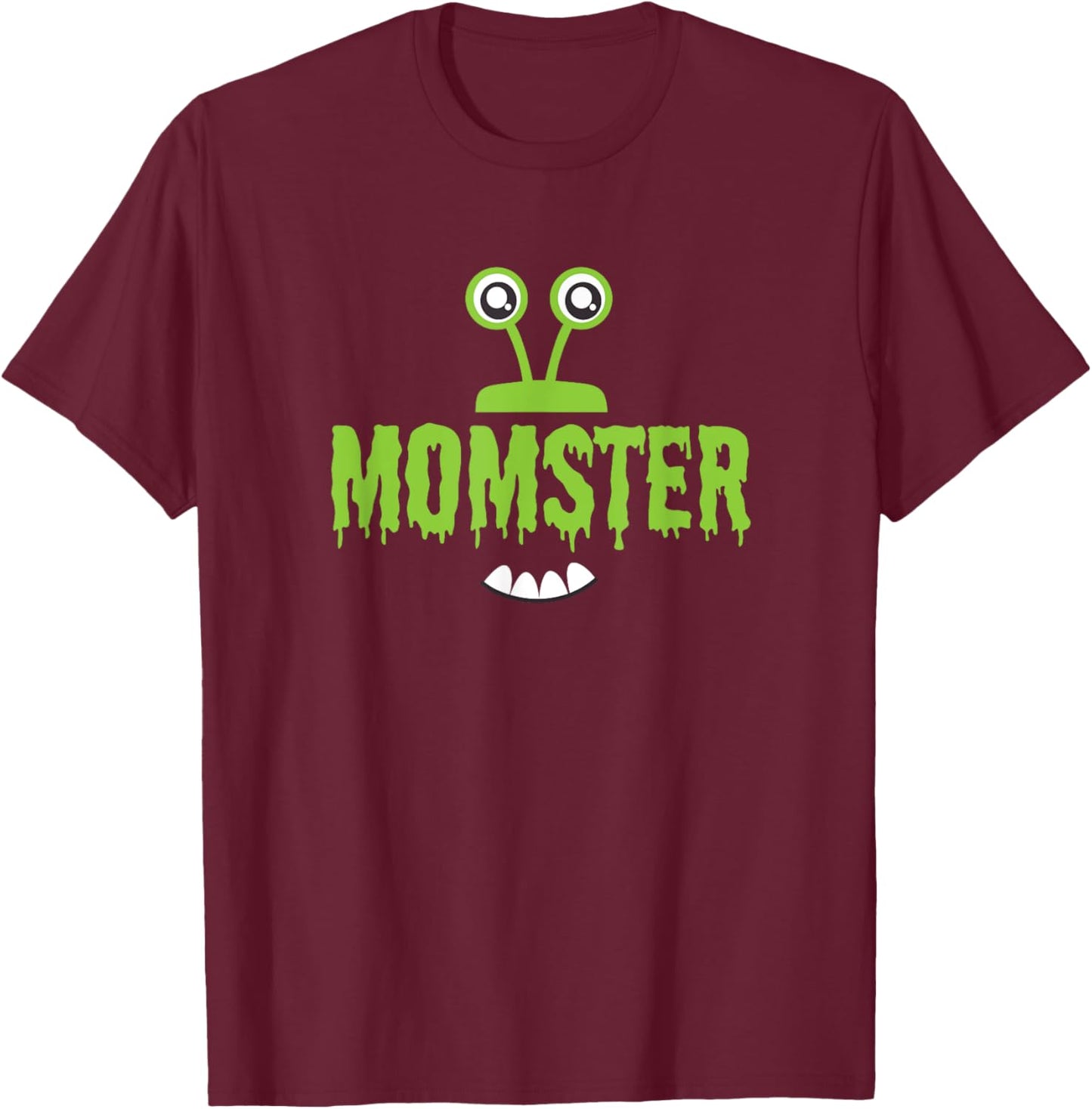 Momster Monster Costume Women Mom Funny Halloween T-Shirt - T-Shirt | Maroon