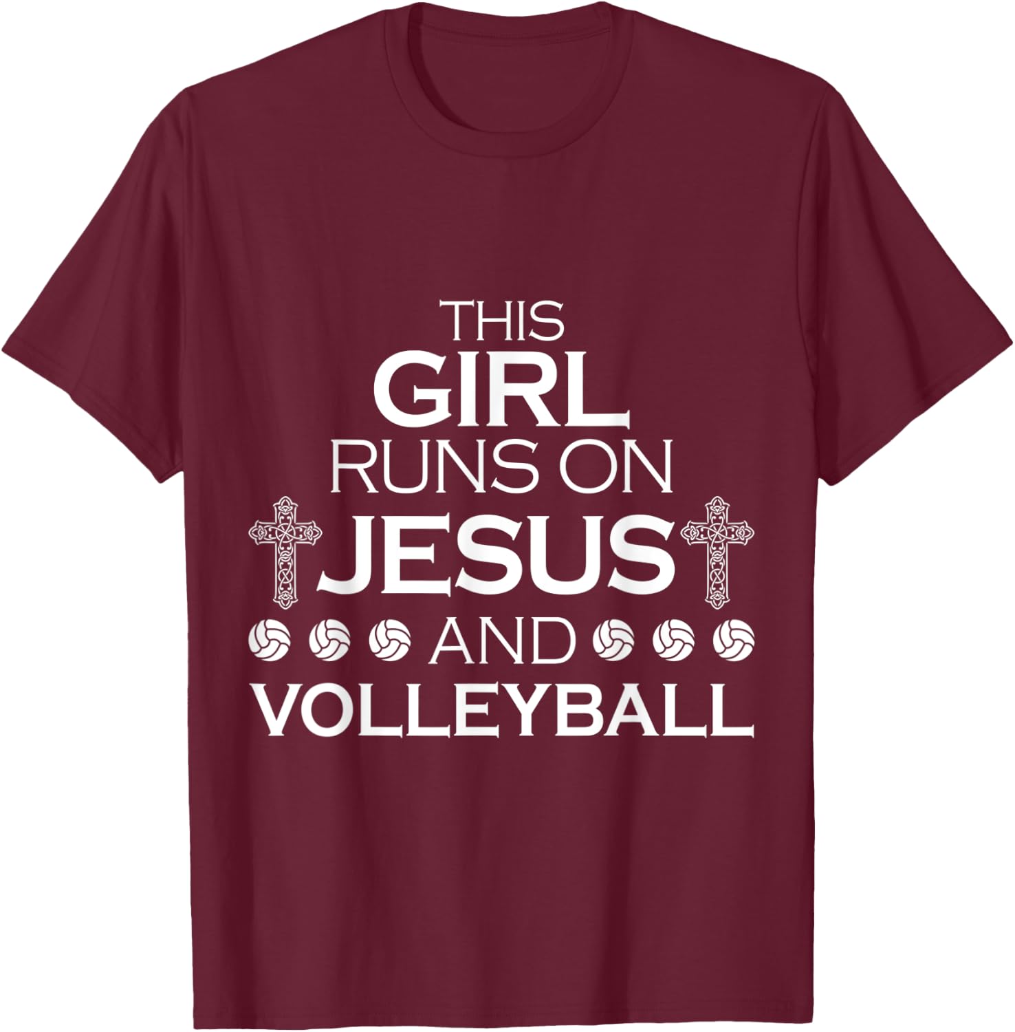This Girl Runs On Jesus And Volleyball - Girls Volleyball T-Shirt - T-Shirt | Maroon
