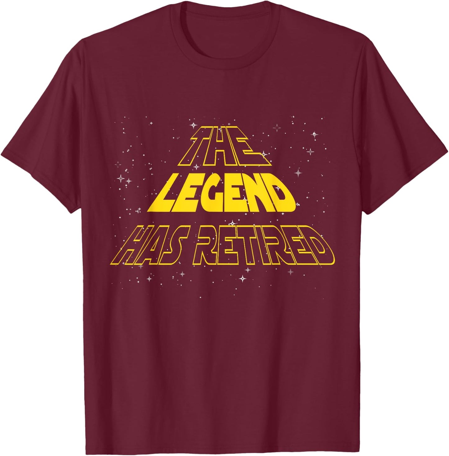 The Legend Has Retired Retiree T shirt -Sci fi fan T-Shirt - T-Shirt | Maroon