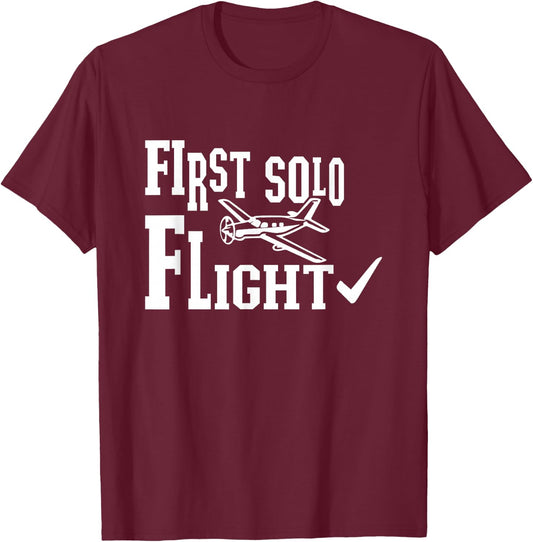 First Solo Flight Funny Aviator Plane Aircraft Pilot Flight T-Shirt - T-Shirt | Maroon