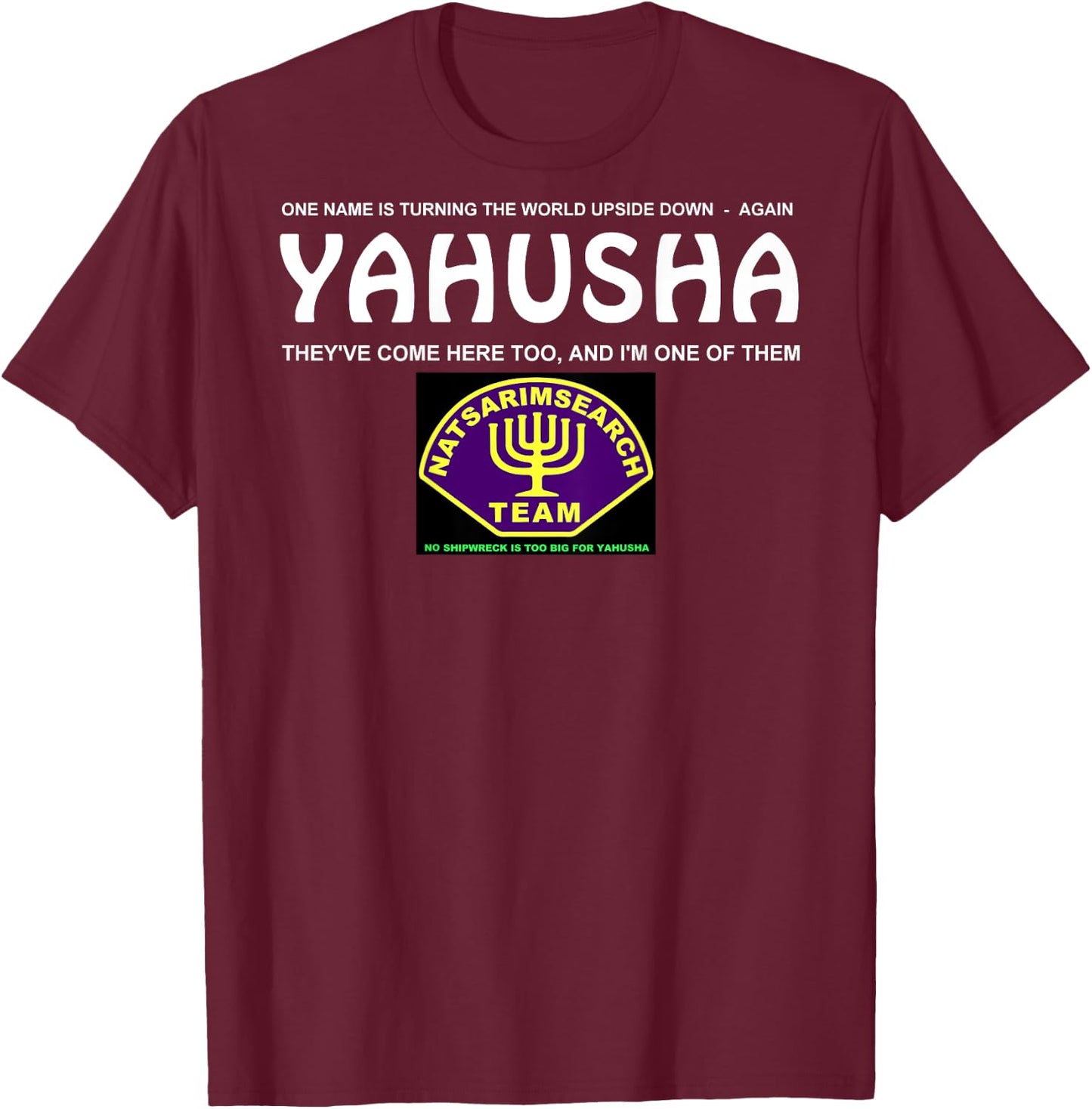 Yahusha with Natsarim badge - back print only T-Shirt - T-Shirt | Maroon