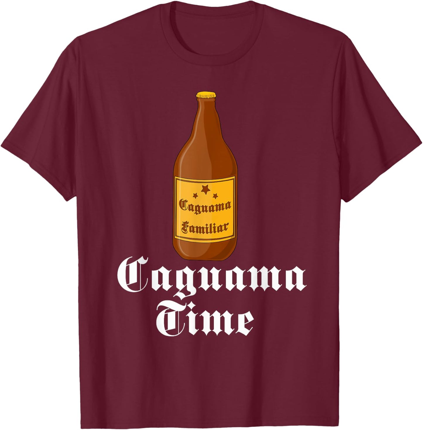 Caguama Time Shirt Cerveza Caguama Espanol Camisa Beer Shirt T-Shirt - T-Shirt | Maroon