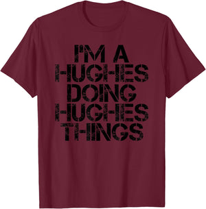 HUGHES Funny Surname Family Tree Birthday Reunion Gift T-Shirt - T-Shirt | Maroon