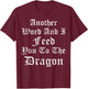 Funny Renaissance Faire T Shirt Men Dragon Shirt T-Shirt - T-Shirt | Maroon