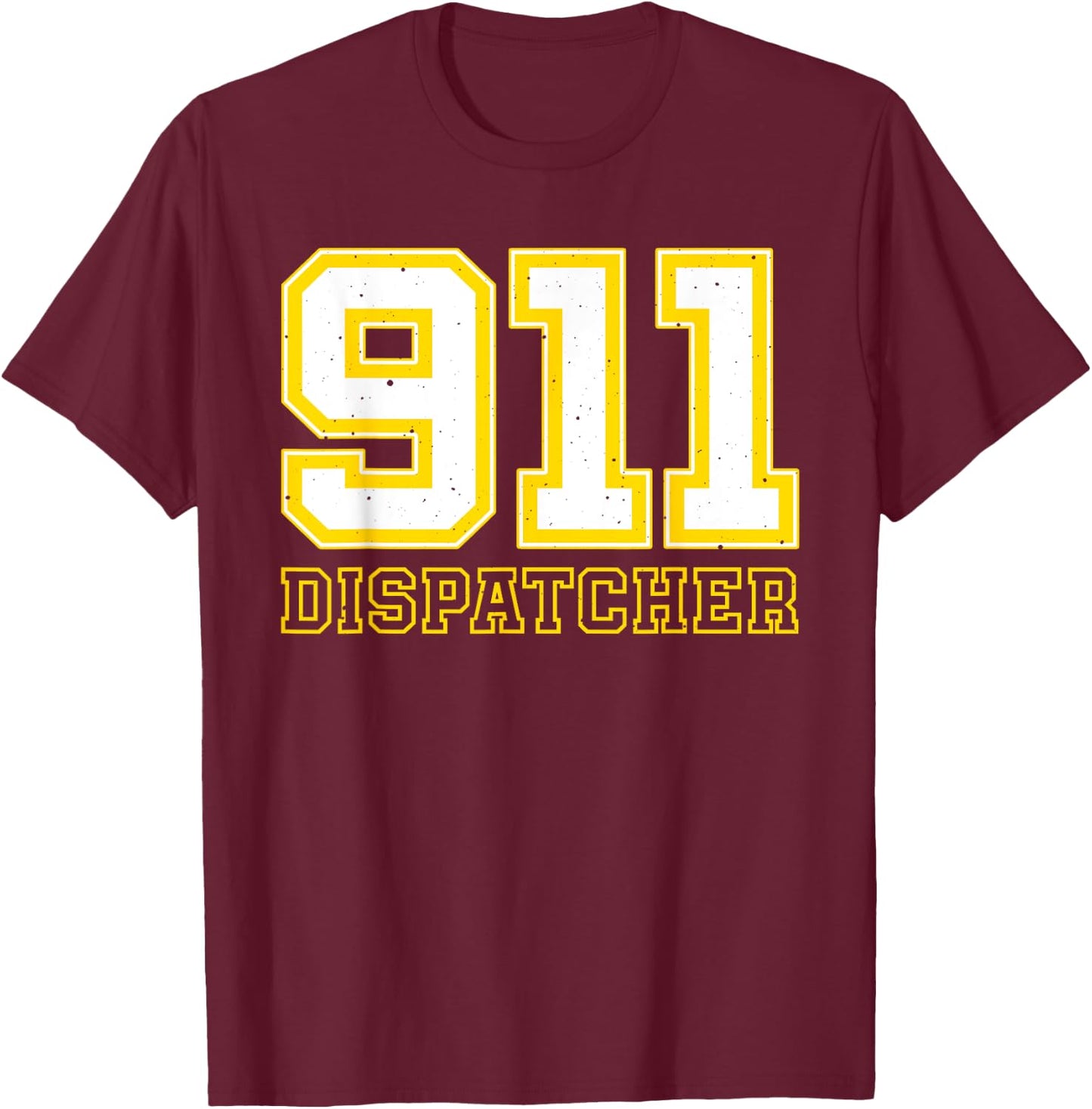 Cute 911 Dispatcher Design 911 Dispatch Men Women Emergency T-Shirt - T-Shirt | Maroon