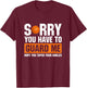 Ankle Breaker I Sorry You Have To Guard Me Funny Basketball T-Shirt - T-Shirt | Maroon