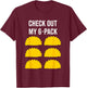 Pierogi 6 Pack Polish Culture Poland Gym Six Pack Funny Gift T-Shirt - T-Shirt | Maroon