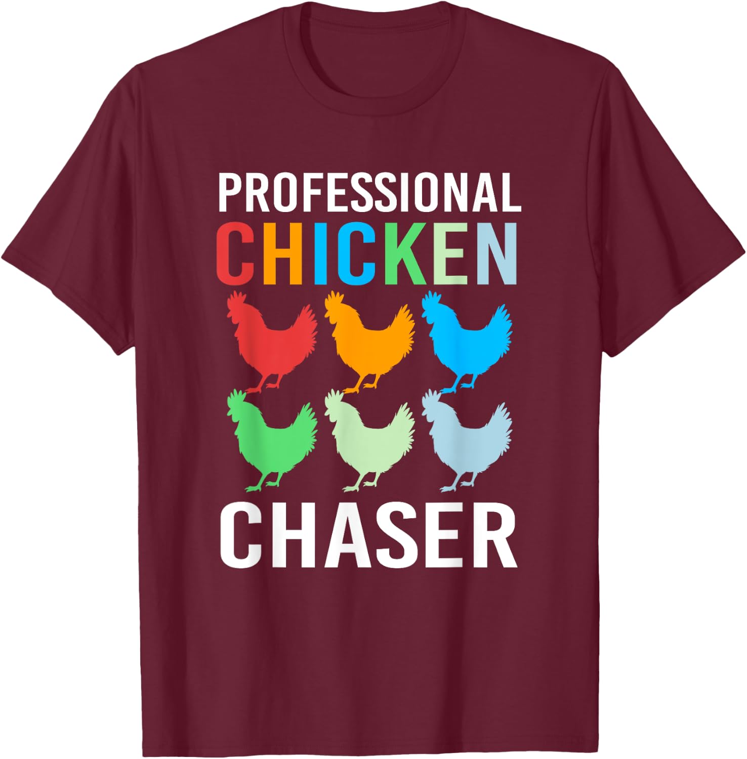Funny Farm Professional Chicken Chaser For Kids T-Shirt - T-Shirt | Maroon
