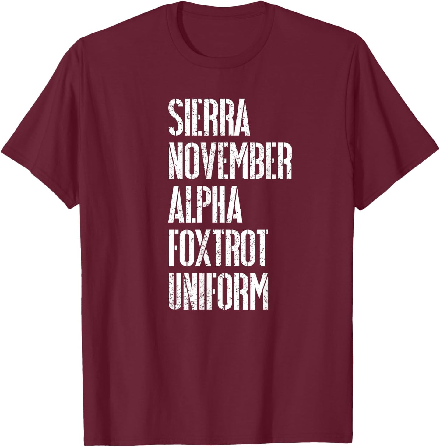 SNAFU Situation Normal All Fucked Up Funny Military Gift T-Shirt - T-Shirt | Maroon