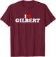 I Love Gilbert - Heart T-Shirt - T-Shirt | Maroon