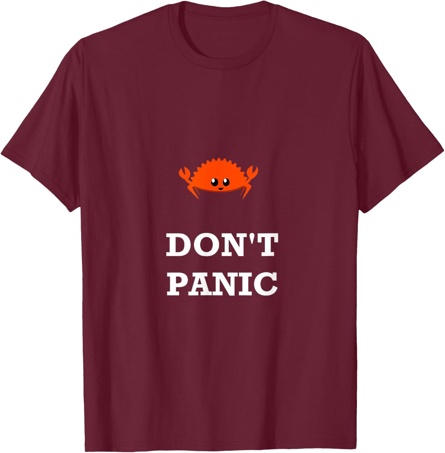 Dashe Clothes Don't Panic Rustacean Ferris the Crab Rust Programming T-Shirt - T-Shirt | Maroon