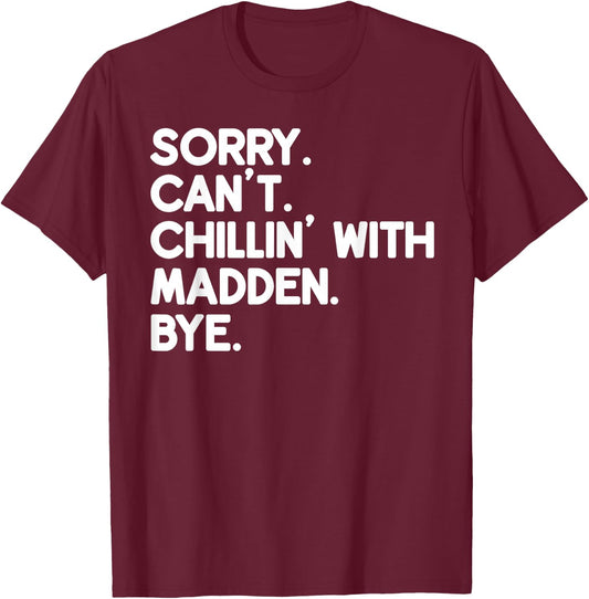 MADDEN First Name Funny Personalized Named Friend Of T-Shirt - T-Shirt | Maroon