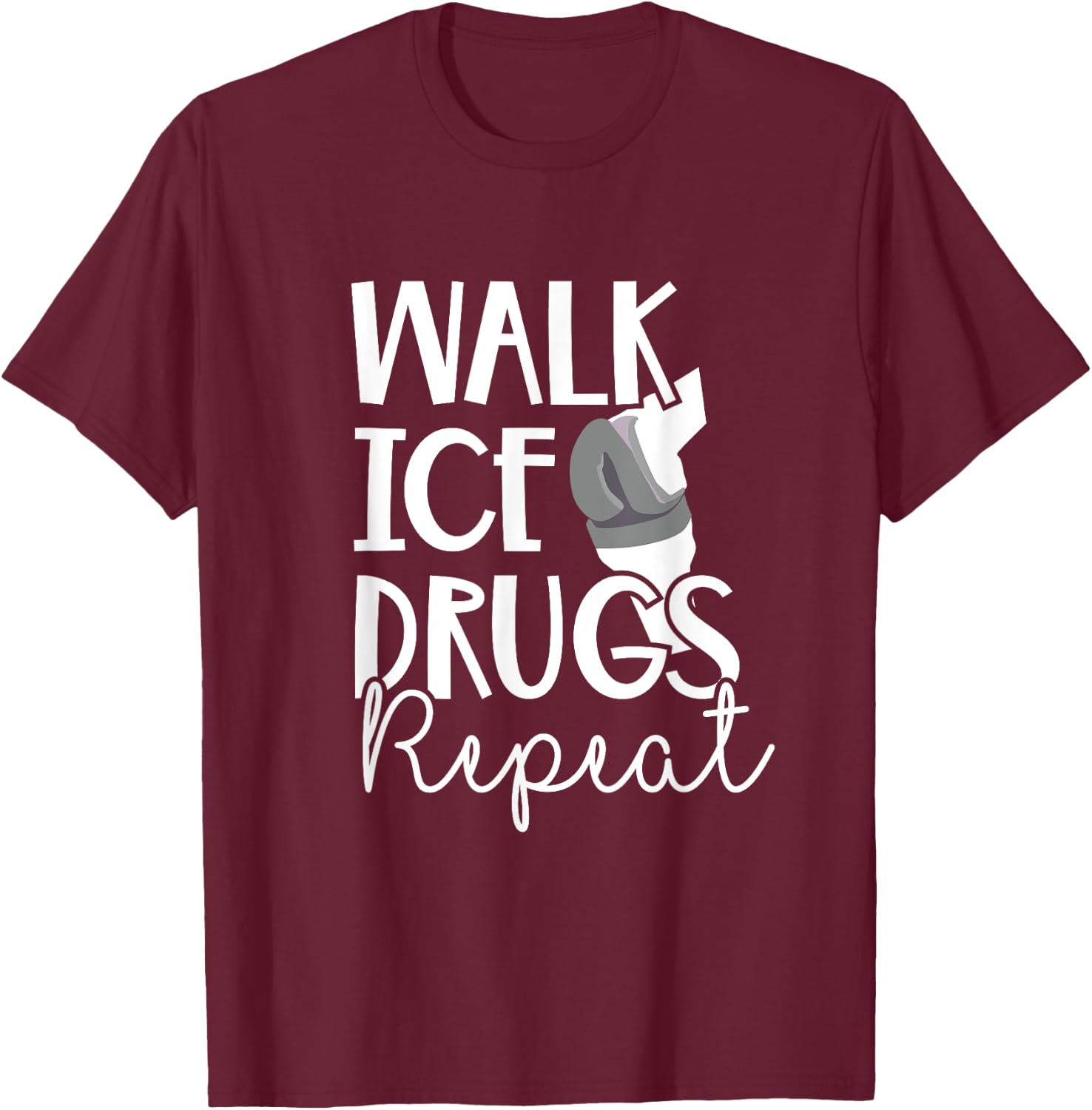 Walk Funny Knee Replacement Ice Therapy Surgery Recovery T-Shirt - T-Shirt | Maroon