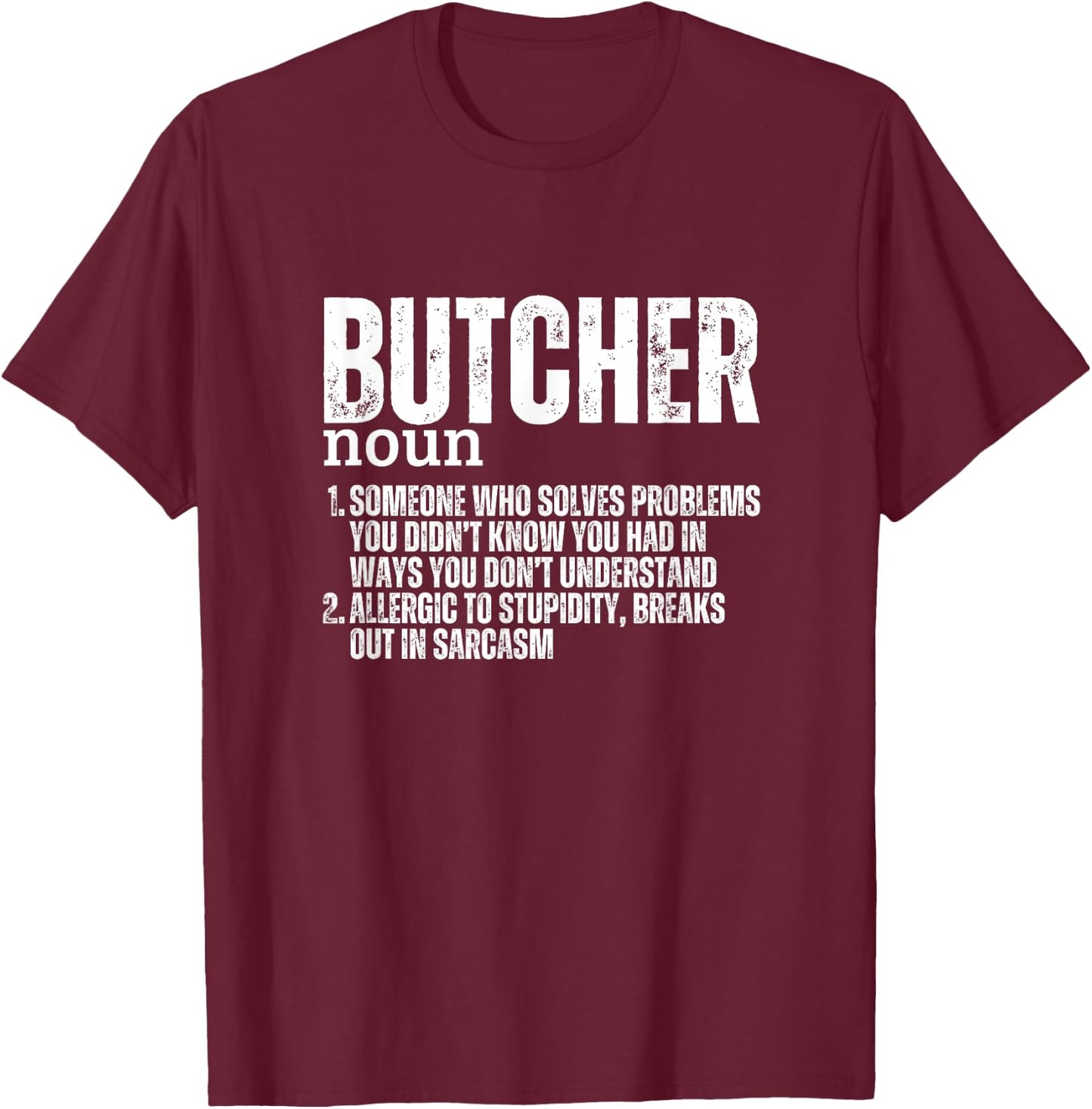 Butcher Definition Funny Butchery T-Shirt - T-Shirt | Maroon