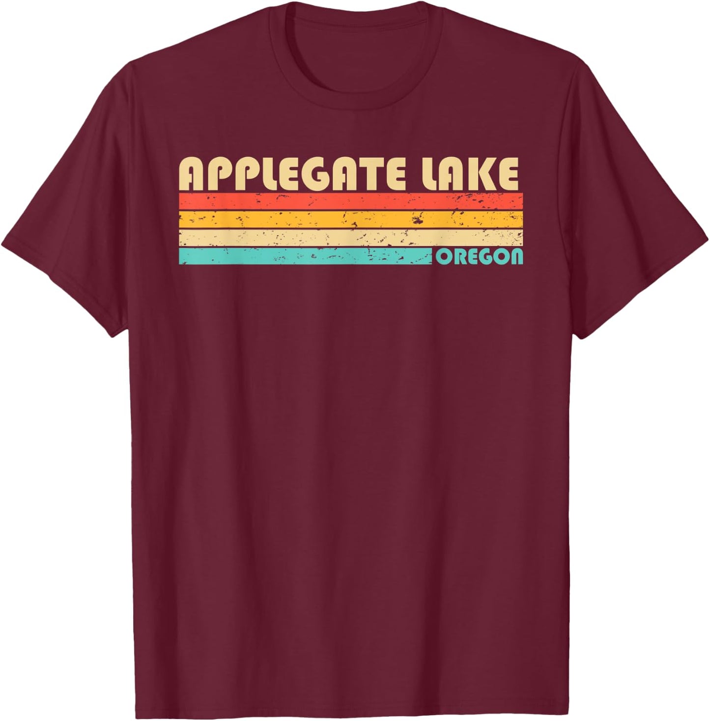 APPLEGATE LAKE OREGON Funny Fishing Camping Summer Women Kids T-Shirt - T-Shirt | Maroon