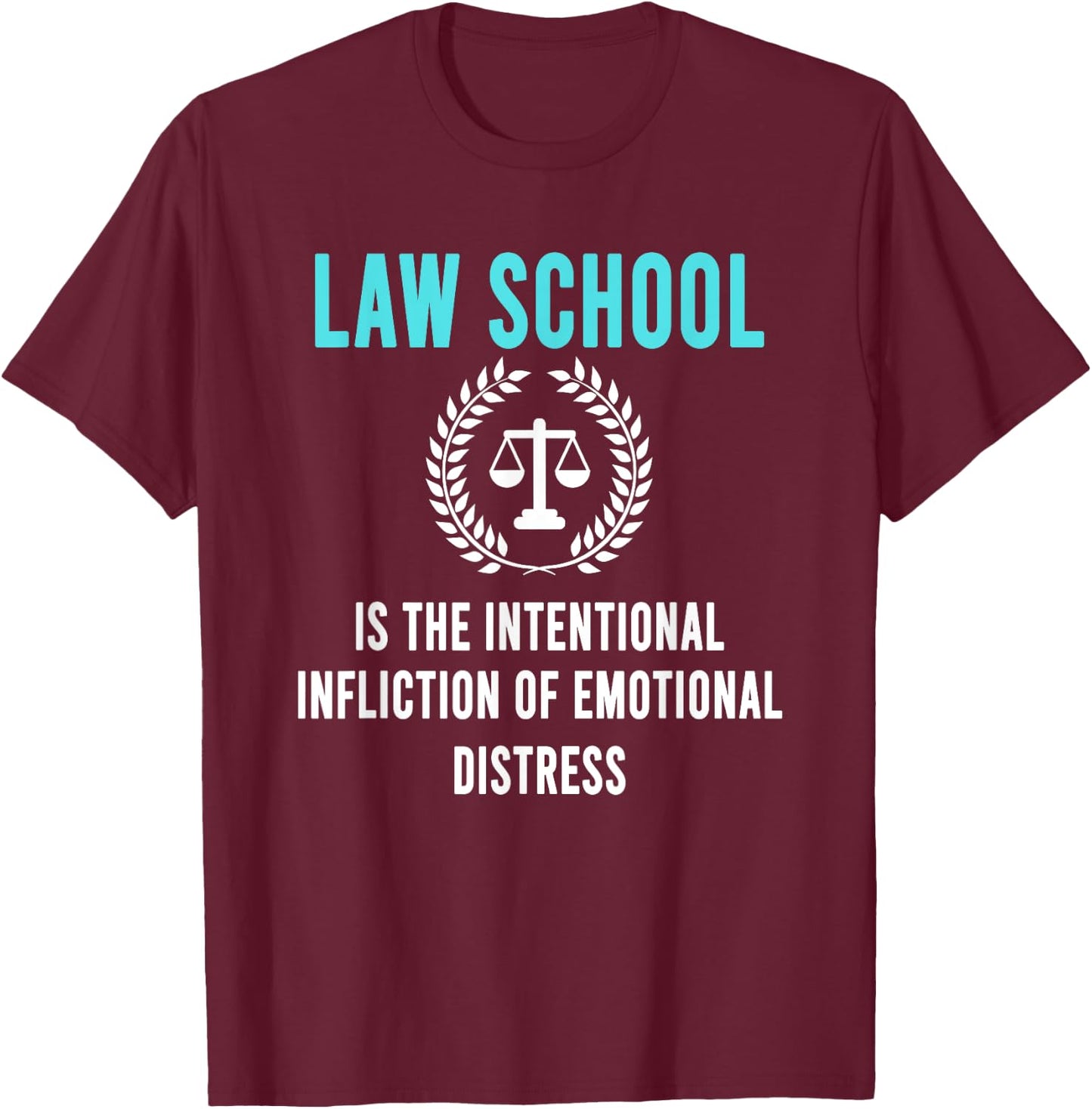Law School Student Aspiring Future Attorney Lawyer T-Shirt - T-Shirt | Maroon