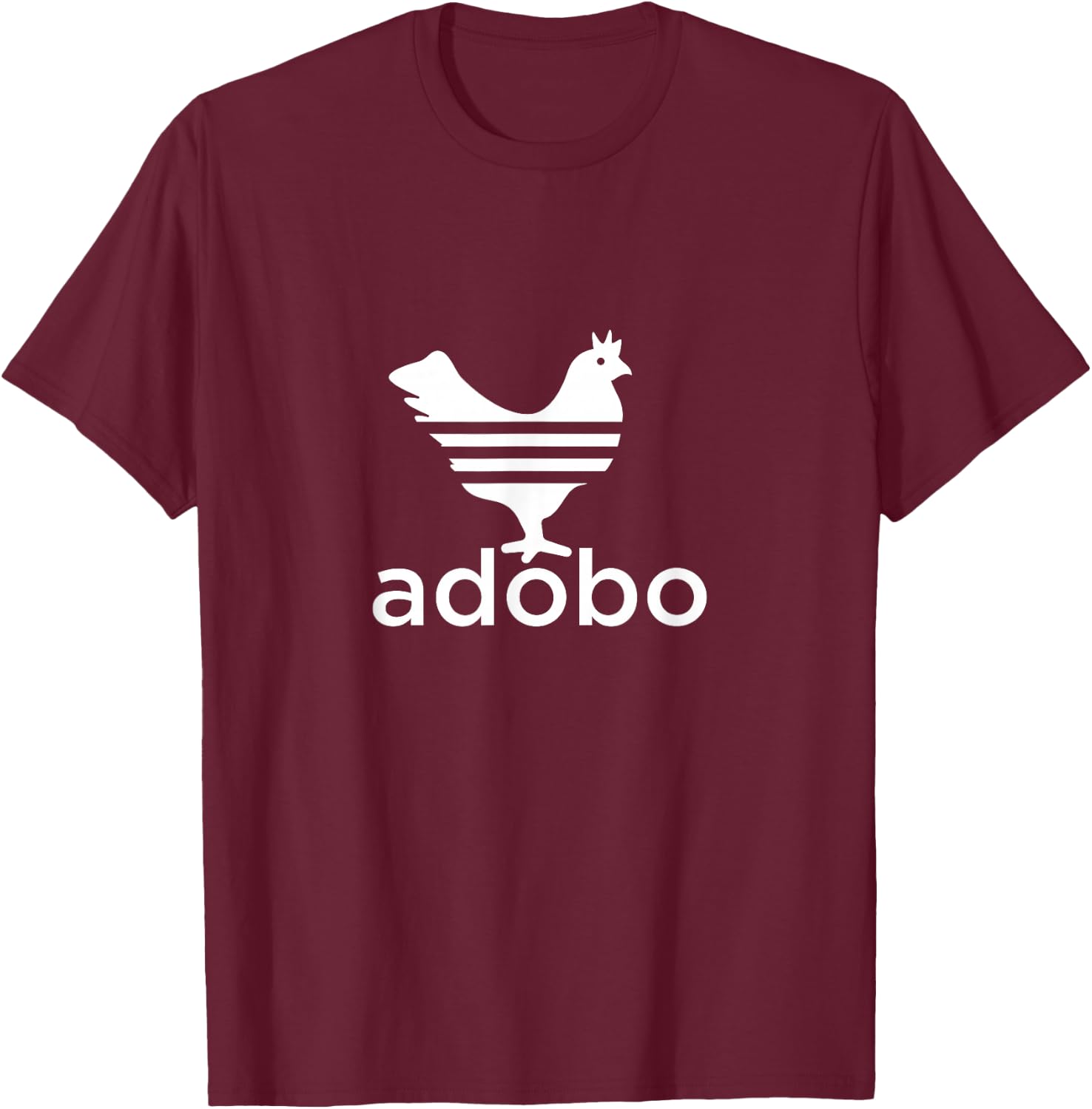 Philippine Chicken Adobo Filipino Best Cuisine Food T-Shirt - T-Shirt | Maroon