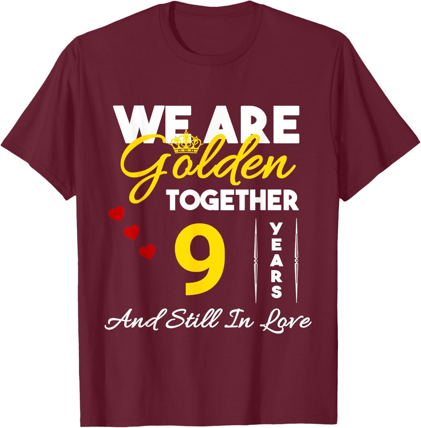 9 Year Anniversary T-Shirt - T-Shirt | Maroon