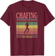 Chafing the Dream Funny Running Marathon Vintage Chasing T-Shirt - T-Shirt | Maroon