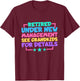 Retired Under New Management See Grandkids For Details T-Shirt - T-Shirt | Maroon