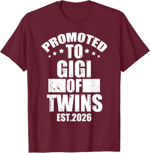 Promoted To GIGI of Twins 2026 Proud Family Announcement T-Shirt - T-Shirt | Maroon