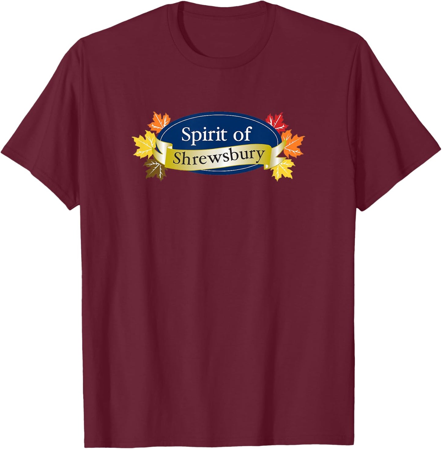 Spirit of Shrewsbury T-Shirt - T-Shirt | Maroon