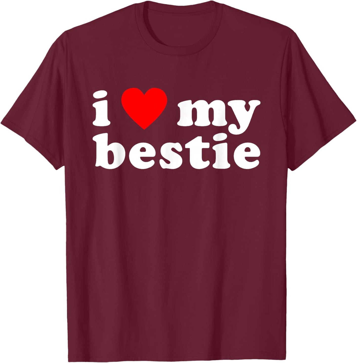 I Love My Bestie Best Friend BFF Cute Matching Friends Heart T-Shirt - T-Shirt | Maroon