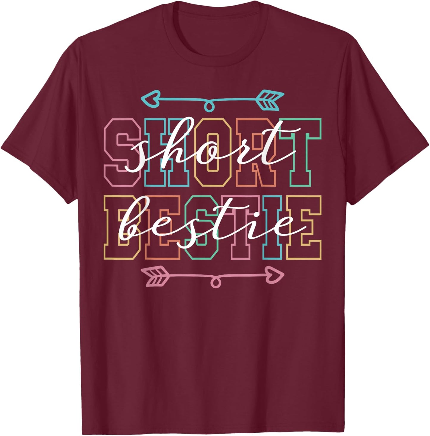 Best Friend Matching Tall Short Bestie Besties Matching T-Shirt - T-Shirt | Maroon