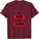 DST MY MOM IS MY SOROR - Black Sorority - HBCU T-Shirt - T-Shirt | Maroon