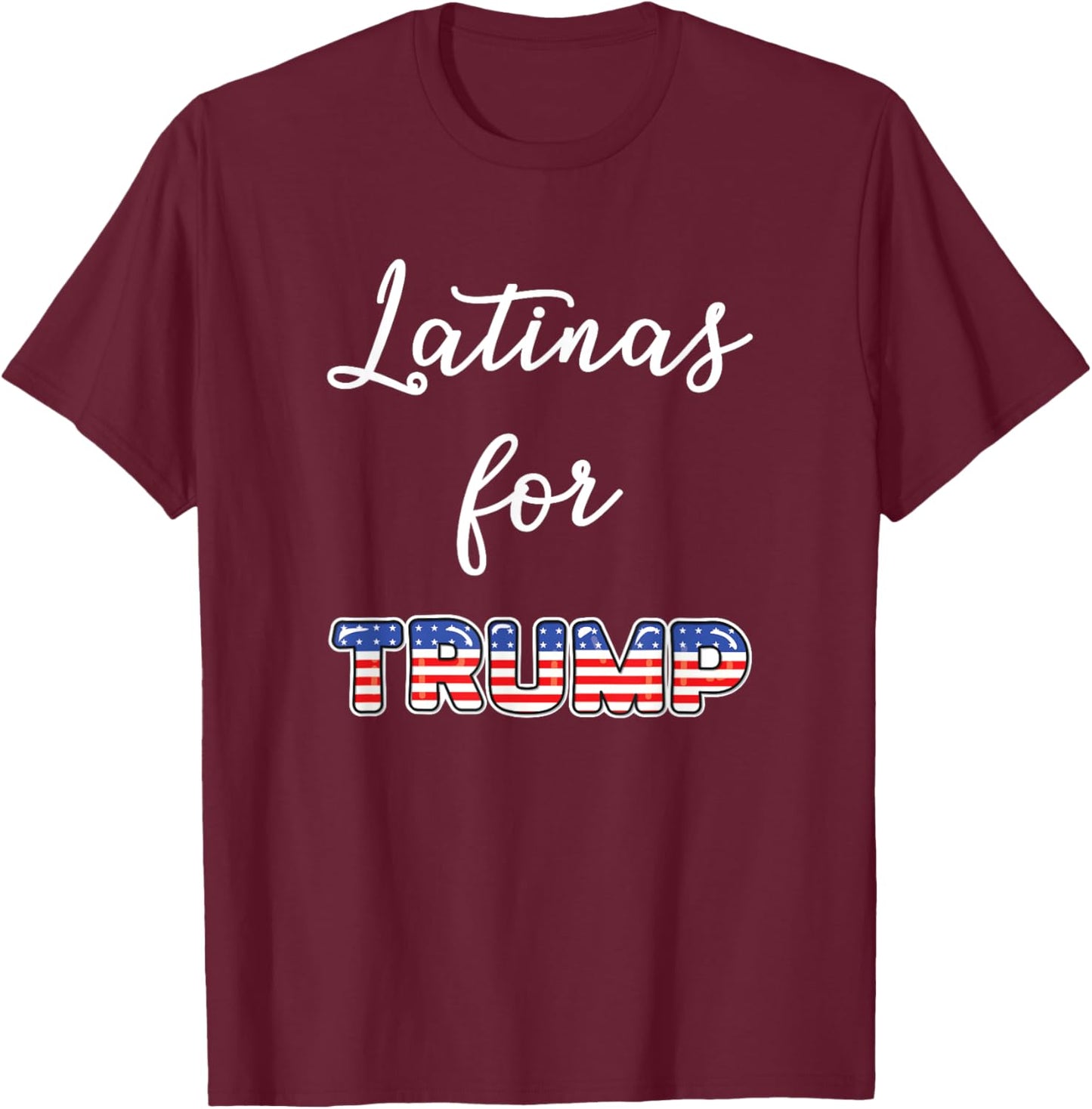 Latinas For Trump 2020 Election President Hispanic GOP Vote T-Shirt - T-Shirt | Maroon
