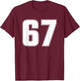 Number 67 Sixty Seven Age Year Sport Jersey #67 Front & Back T-Shirt - T-Shirt | Maroon