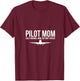 Women's Pilot Mom Like Normal Mom But Way Cooler Airplane V-Neck T-Shirt - T-Shirt | Maroon