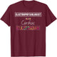 Electrophysiologist Funny Cardiac Electrician EP Doctor T-Shirt - T-Shirt | Maroon