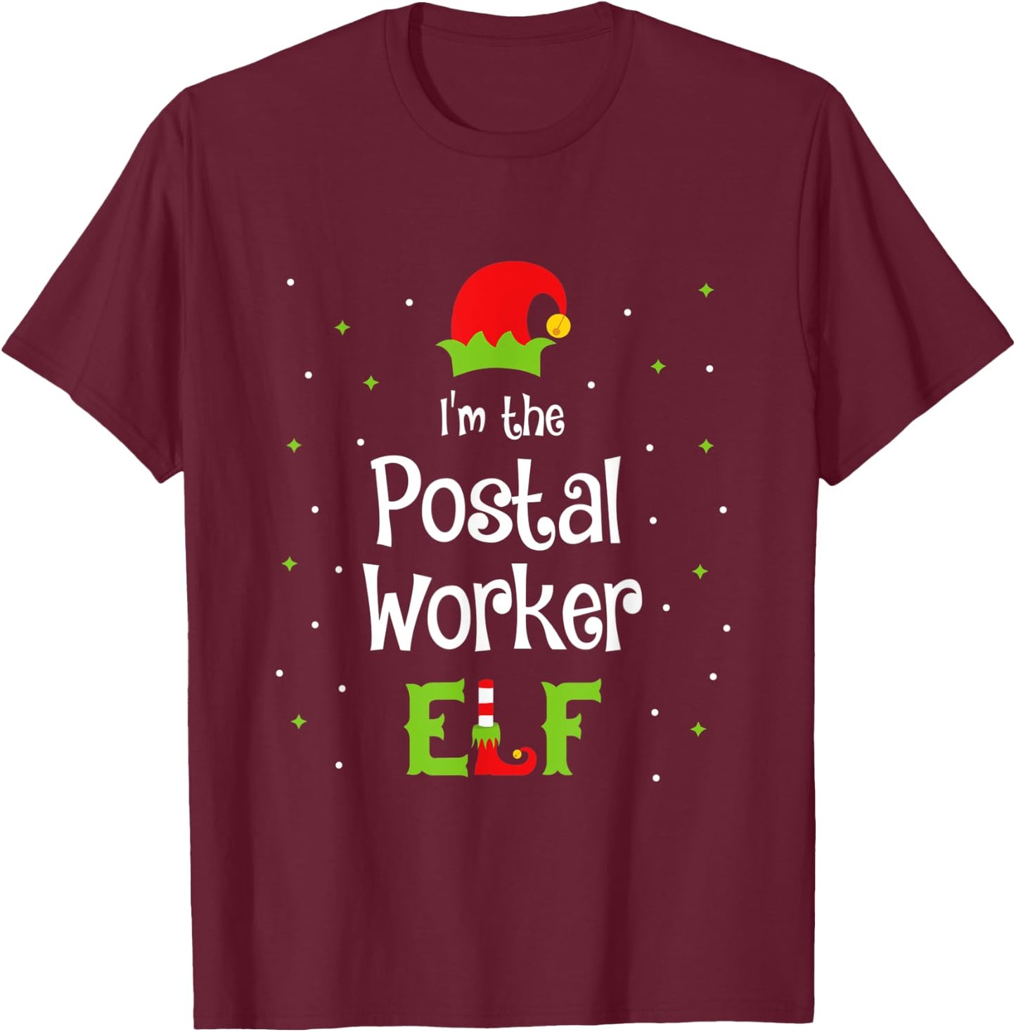 I'm The Postal Worker Elf Family Matching Christmas Gift T-Shirt - T-Shirt | Maroon
