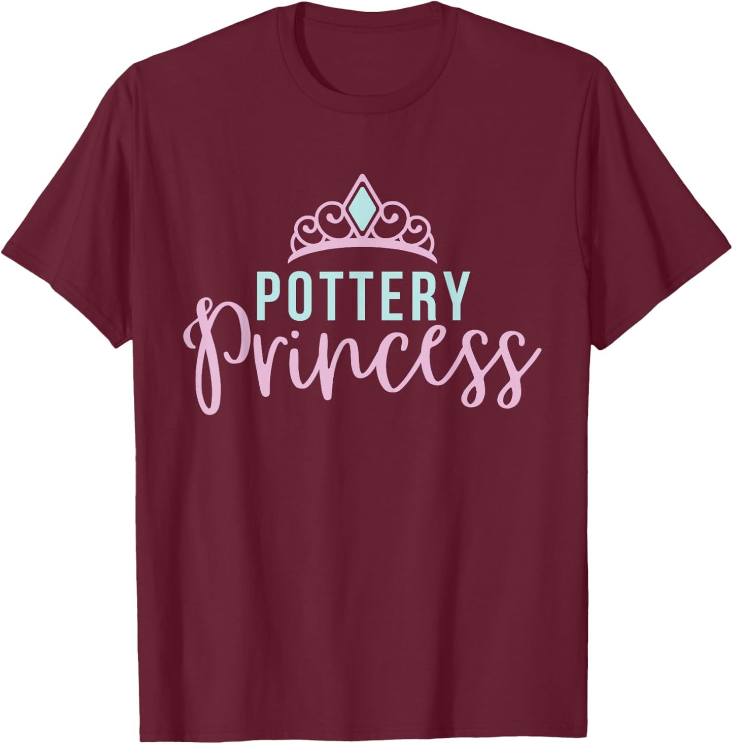 Pottery Princess Cute Tiara T-Shirt - T-Shirt | Maroon